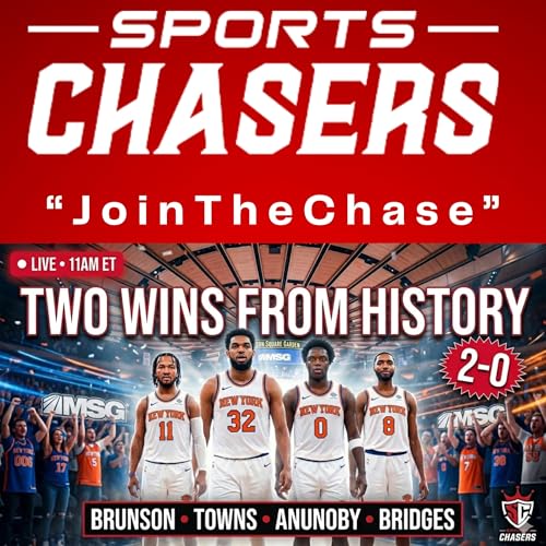 Knicks Take 2-0 NBA Finals Lead &mdash; Game 2 Reaction | The Championship Chase (edition)