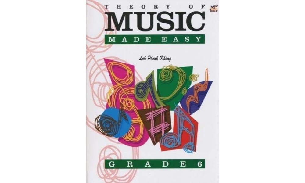 Theory of Music Made Easy Grade 6