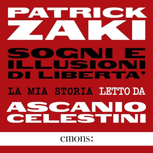  Sogni e illusioni di libertà