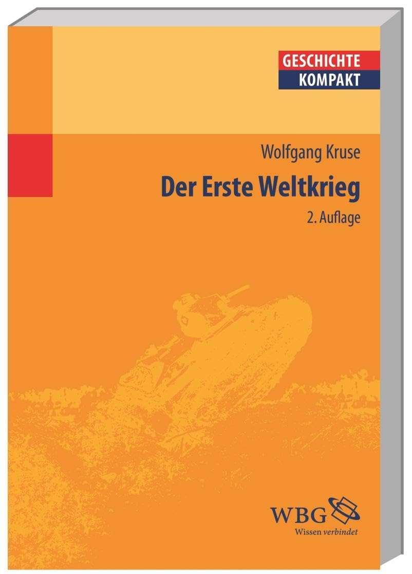 Der Erste Weltkrieg (Geschichte kompakt)