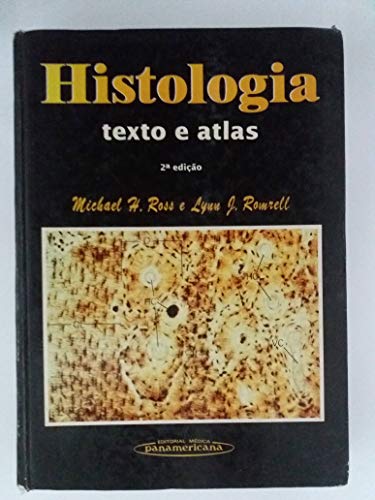 Histologia Texto E Atlas (Em Portuguese do Brasil)