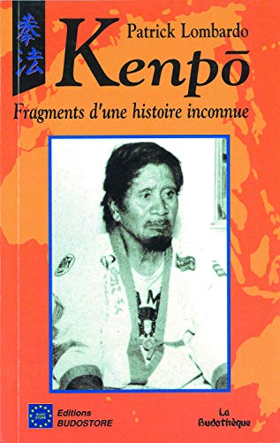 Télécharger Kenpo. Fragments d'une histoire inconnue PDF Ebook En Ligne