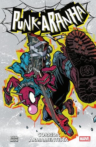 Punk-aranha: corrida armamentista