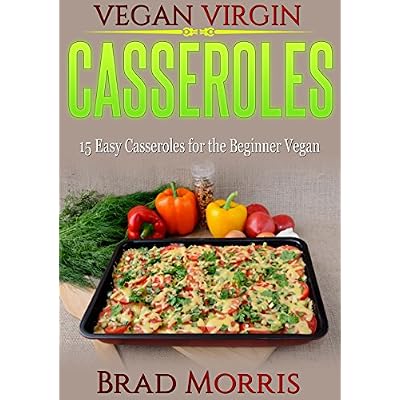 Vegan Virgin: Casseroles