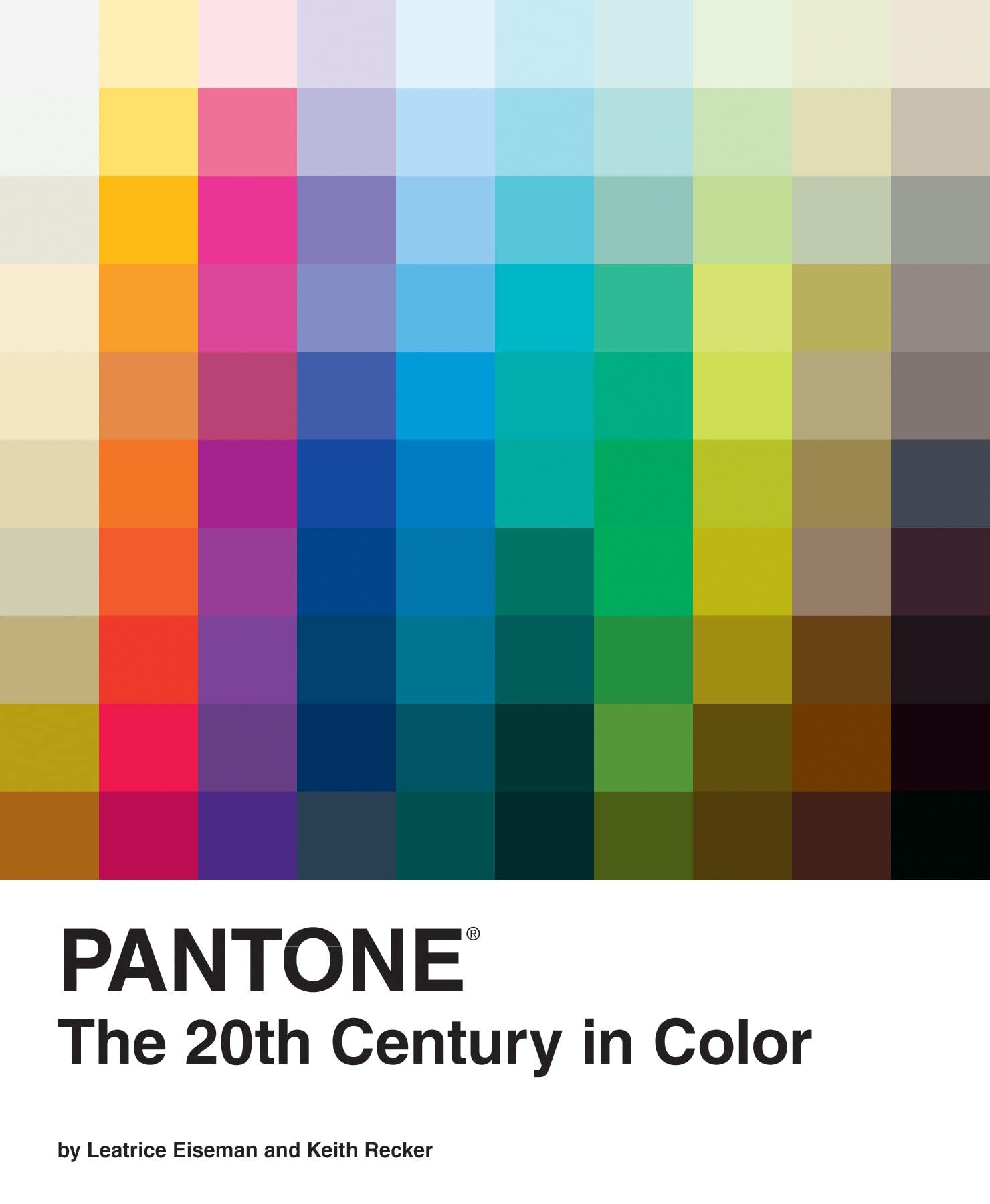 Pantone: The Twentieth Century in Color: (Coffee Table Books, Design Books, Best Books About Color) Hardcover – Illustrated, October 5, 2011