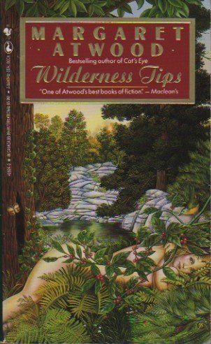 Wilderness Tips: Atwood, Margaret: 9780770425241: Amazon.com: Books