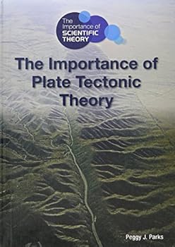 Hardcover The Importance of Plate Tectonic Theory Book