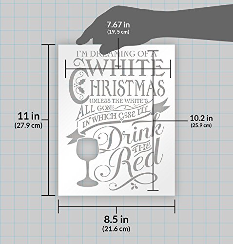 Dreaming Of White Christmas - Drink Red Wine Stencil By Studior12 | Reusable Mylar Template | Paint Wood Sign | Craft Rustic Farmhouse Holiday Lyric Home Decor | Diy Winter Season Gift | Select Size #TOP2