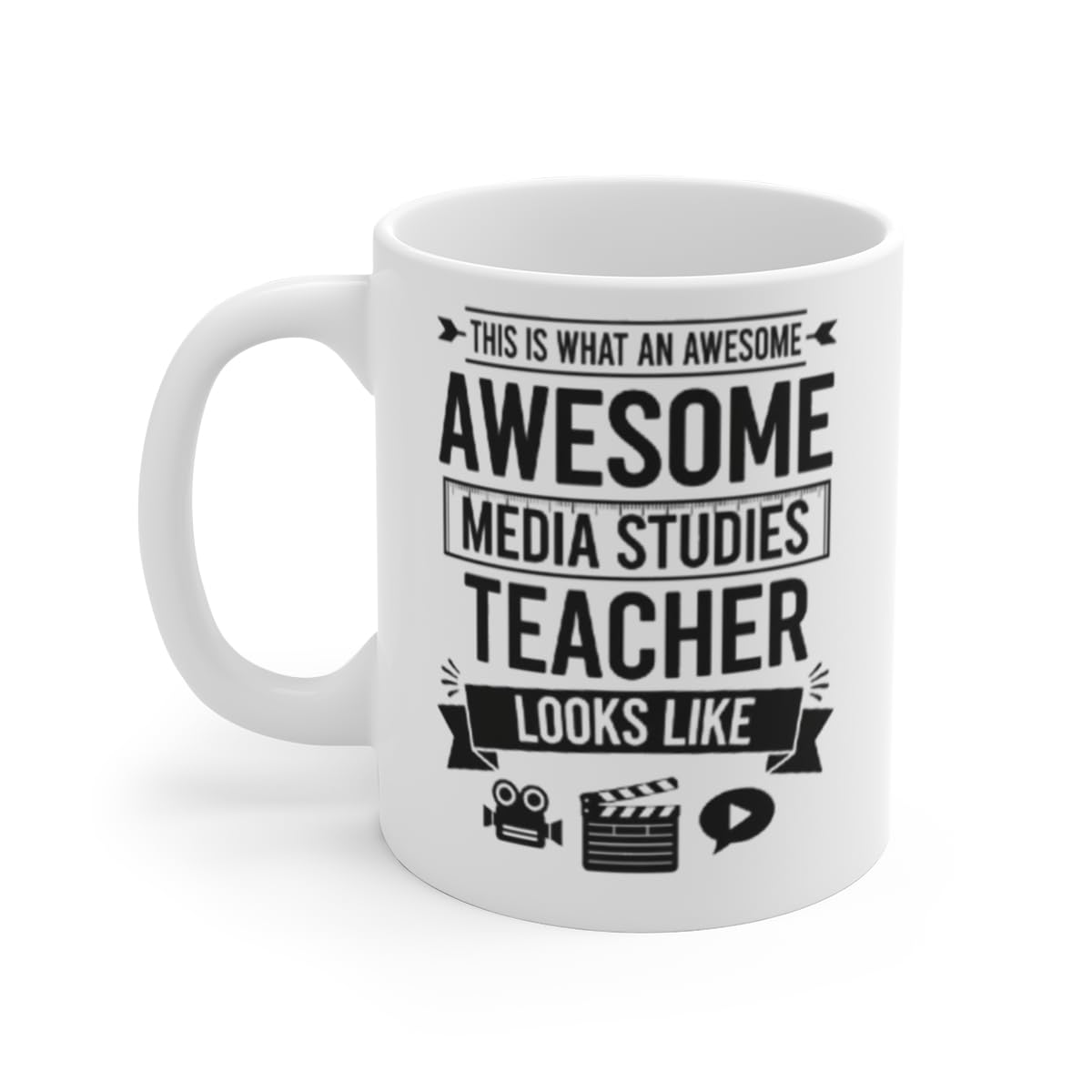 This is What an Awesome Media Students Teacher Looks Like -Printed Coffee & Tea Mug 11 Once MG_C444