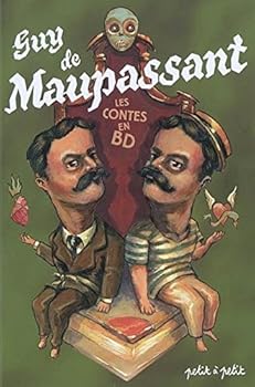 Contes de Guy de Maupassant en bandes dessinées - Book  of the Les Contes en BD