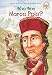 Who Was Marco Polo? (Who Was?)