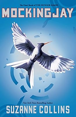 Mockingjay (Hunger Games, Book 3)