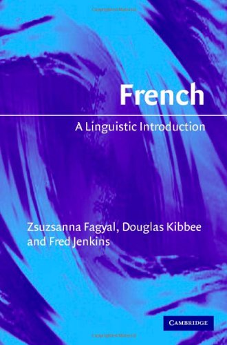 French: A Linguistic Introduction (Linguistic Introductions)
