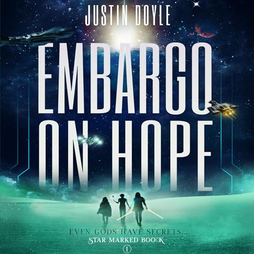 Embargo on Hope by Justin Doyle episode artwork