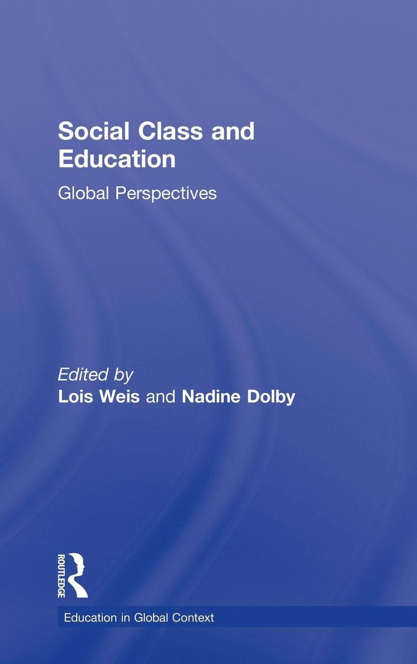 Social Class and Education: Global Perspectives (Education in Global Context)