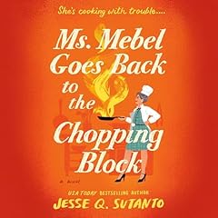Ms. Mebel Goes Back to the Chopping Block Audiolibro Por Jesse Q Sutanto arte de portada