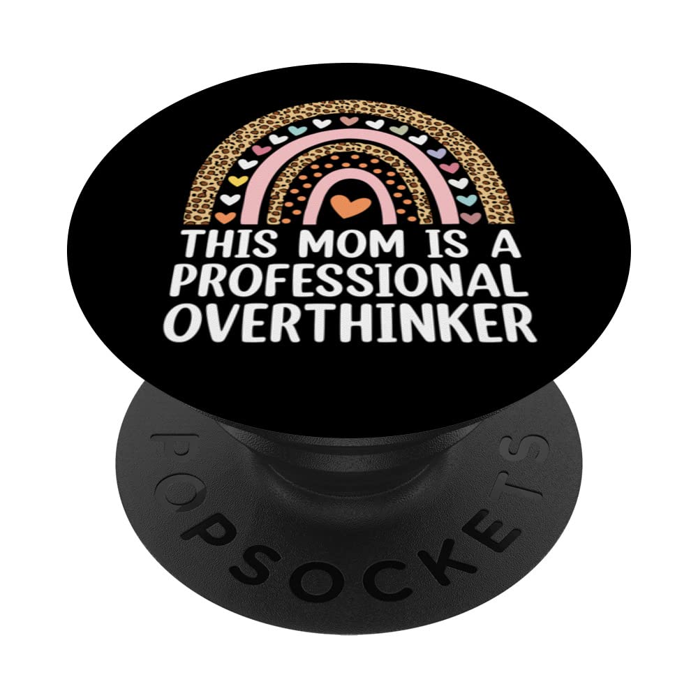 Professional Overthinker Mom Hobby Mother Pastime Funny PopSockets Swappable PopGrip, Black