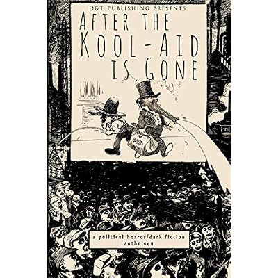 After the Kool-Aid is Gone