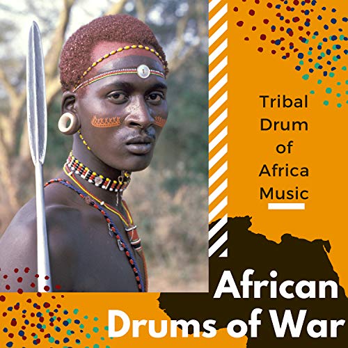 Play African Drums of War Tribal Drum of Africa Music for Lucid