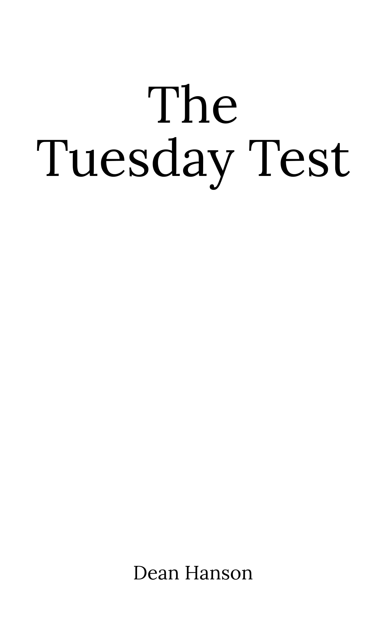 The Tuesday Test