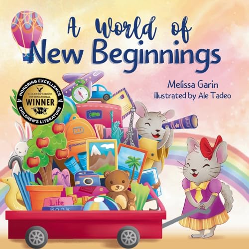 A World of New Beginnings: A Rhyming Journey about