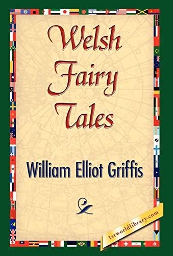 Welsh Fairy Tales 1421842173 Book Cover