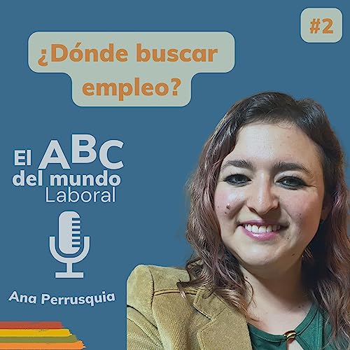 2. ¿Dónde buscar empleo? 6 caminos para encontrarlo🕵️😉 cover art