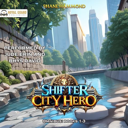 Page de couverture de Shifter City Hero Omnibus: Books 1-3