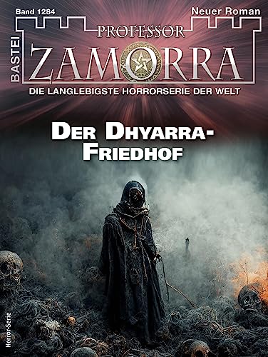 Cover of Professor Zamorra, #1284: Der Dhyarra-Friedhof