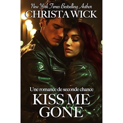 Kiss Me Gone Audiolibro Por Christa Wick arte de portada