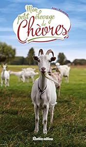 Book's Cover of Mon petit élevage de chèvres