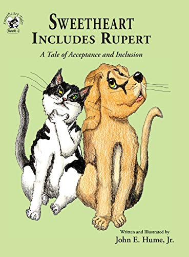 Sweetheart Includes Rupert: A Tale of Acceptance and Inclusion (Sweetheart Tales)