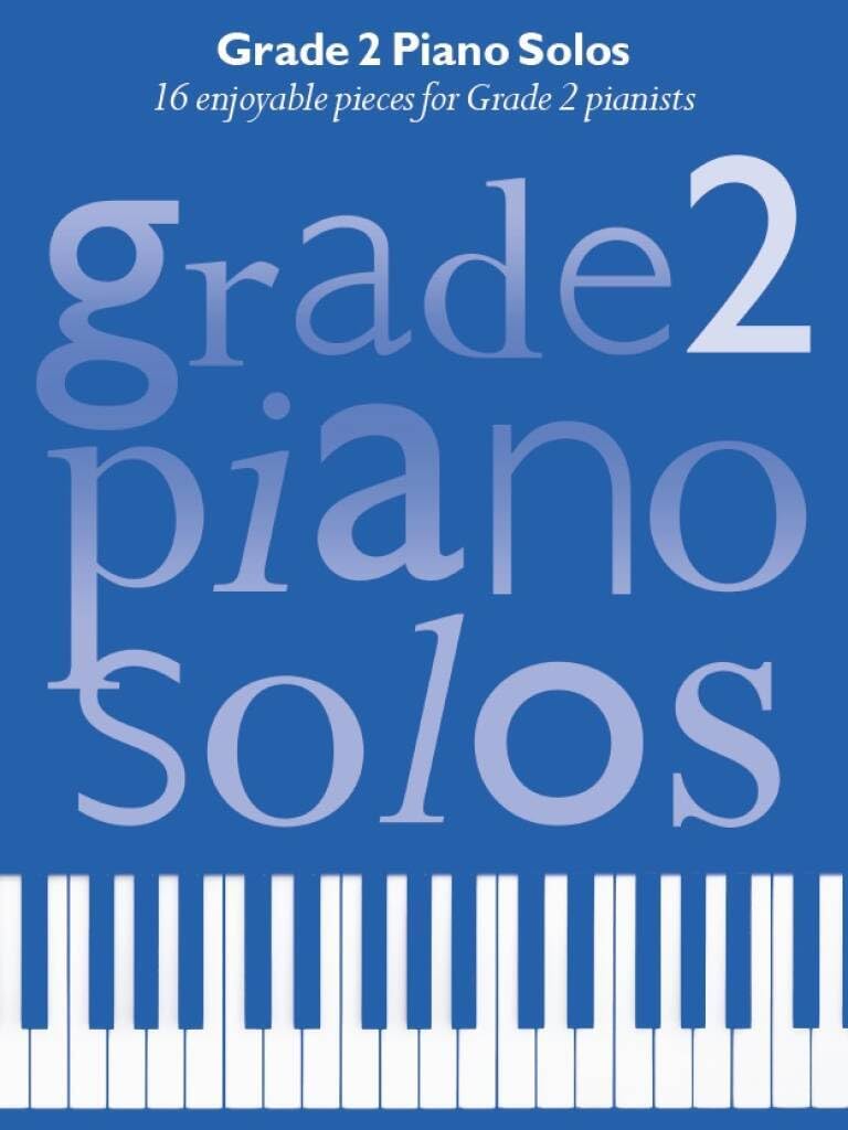 Grade 2 Piano Solos Sheet Music Songbook for Beginner Piano Students | Easy Piano Repertoire with Pop Songs, Film Themes, Classical Favourites and ABRSM Grade 2 Exam Practice Pieces