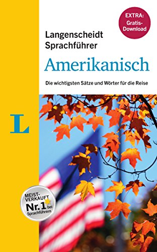 Langenscheidt Sprachführer Amerikanisch - Buch inklusive E-Book zum Thema 'Essen & Trinken': Die wichtigsten Sätze und Wörter für die Reise (Langenscheidt Sprachführer und Reise-Sets)