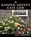 Garden Lover's Cape Cod
