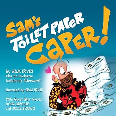 Sam's Toilet Paper Caper!