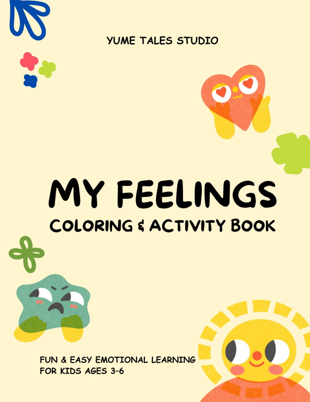 My Feelings: Coloring and Activity Book