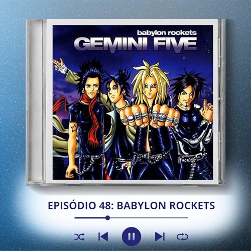 #48 - Babylon Rockets - Gemini Five