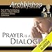 Prayer Is a Dialogue