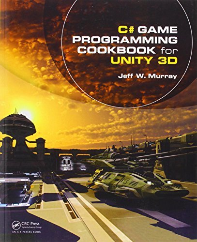 C# Game Programming Cookbook for Unity 3D view 2