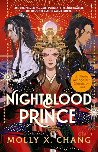 Nightblood Prince: Epische asiatische Romantasy mit einem betörenden double villain love triangle | Mit wunderschönem Farbschnitt und Character Card in limitierter Auflage