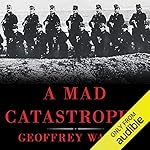 Cover of A Mad Catastrophe