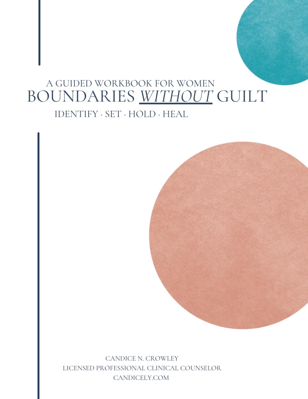 Boundaries Without Guilt | A Guided Workbook for Women