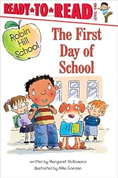 Paperback The First Day of School: Ready-to-Read Level 1 (Robin Hill School) Book