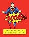 My Superhero Comic Notebook: Blank Comic Book Templates