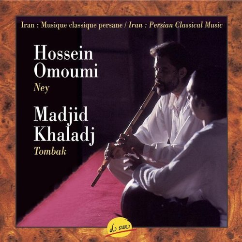 Ney: Persian Classical Music by Hossein Omoumi