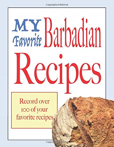 Barbadian family recipes: Blank cookbooks to write in