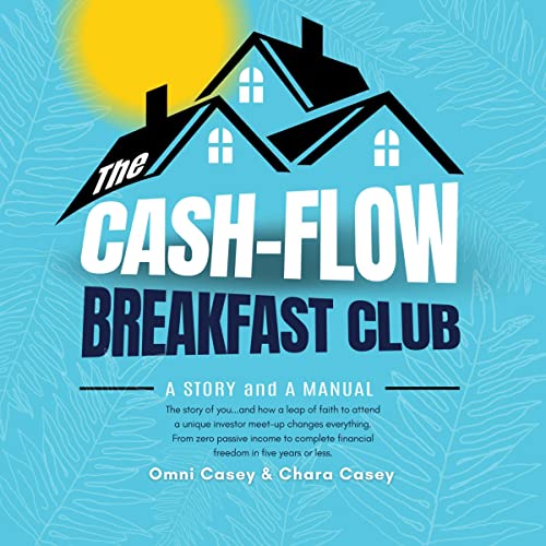 The Cash-Flow Breakfast Club by Omni Casey, Chara Casey episode artwork