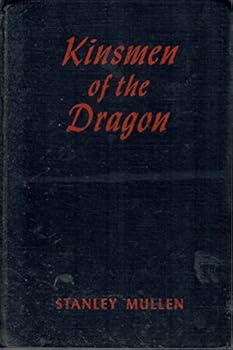 Hardcover Kinsmen of the Dragon [Unknown] Book