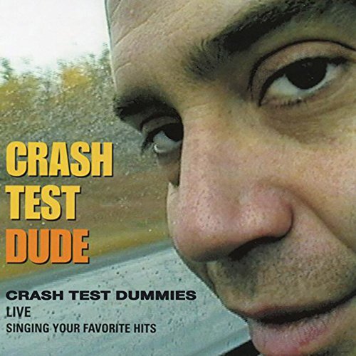 Play Crash Test Dude (Live) by Crash Test Dummies on Amazon Music